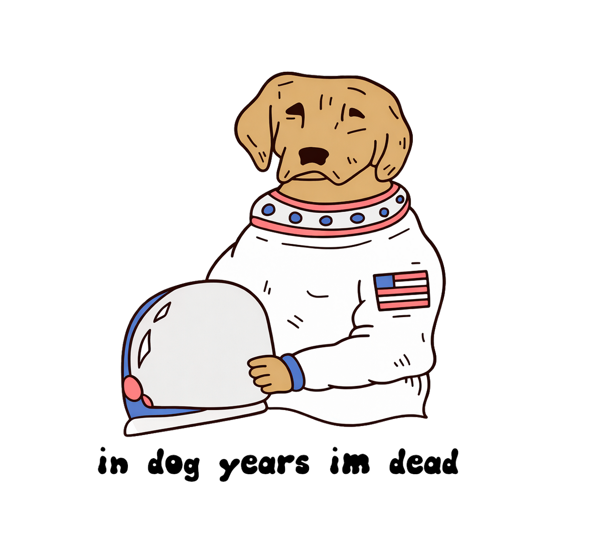 IN DOG YEARS IM DEAD